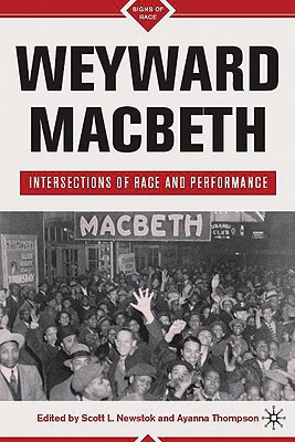 Book Weyward Macbeth: Intersections of Race and Performance (Signs of Race) free