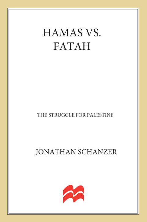 Book Hamas vs. Fatah: The Struggle For Palestine free