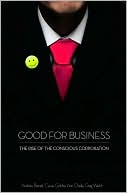 Book Good for Business: The Rise of the Conscious Corporation free