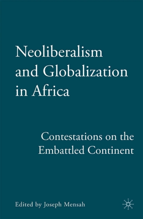 Book Neoliberalism and Globalization in Africa free