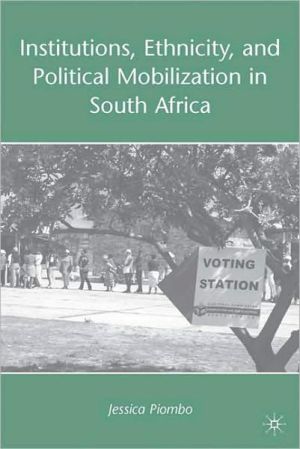 Book Institutions, Ethnicity, And Political Mobilization In South Africa free