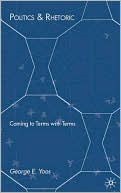 Book Politics & Rhetoric: Coming to Terms with Terms free