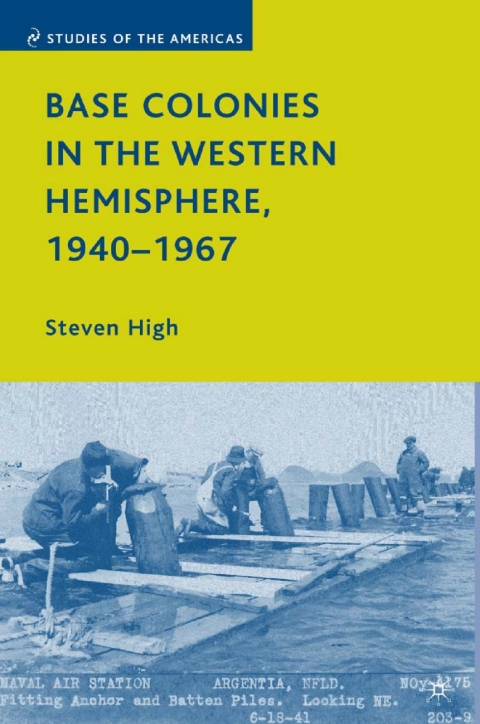 Book Base Colonies in the Western Hemisphere, 1940–1967 free