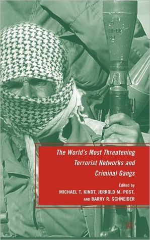 Book The World's Most Threatening Terrorist Networks and Criminal Gangs free
