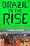 Book Brazil on the Rise: The Story of a Country Transformed free