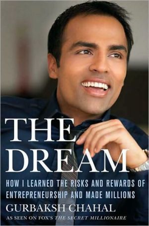 Book The Dream: How I Learned the Risks and Rewards of Entrepreneurship and Made Millions free