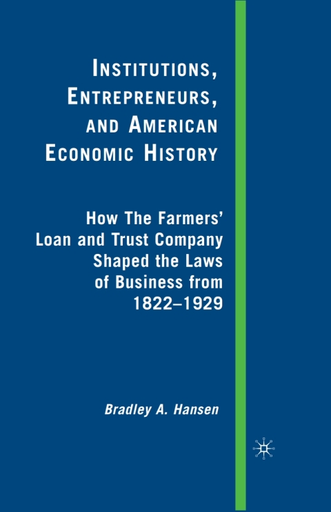 Book Institutions, Entrepreneurs, and American Economic History free