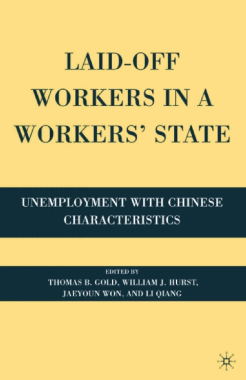 Book Laid-Off Workers in a Workers’ State free