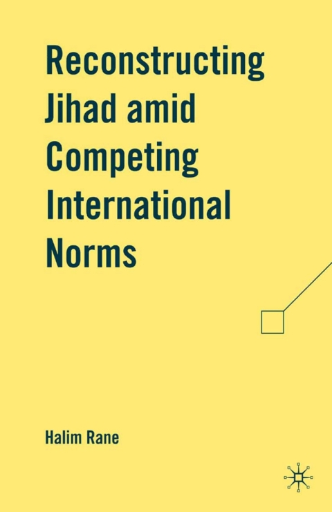 Book Reconstructing Jihad amid Competing International Norms free
