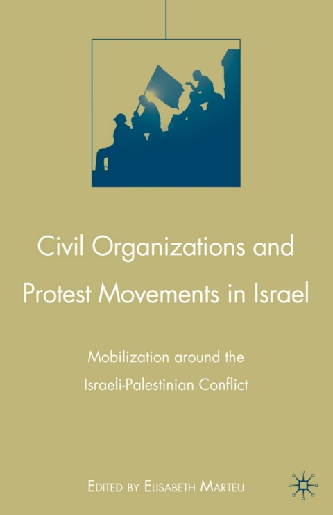 Book Civil Organizations and Protest Movements in Israel free