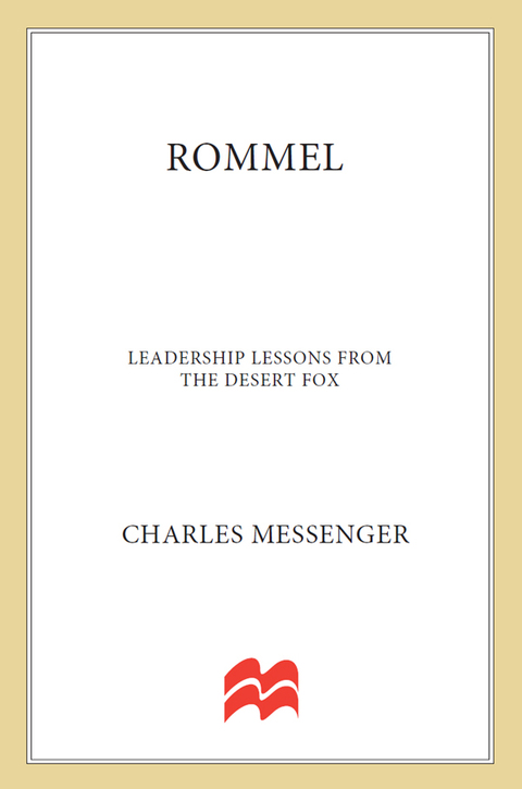 Book Rommel: Lessons from Yesterday for Today's Leaders: Leadership Lessons from the Desert Fox (World Generals Series) free