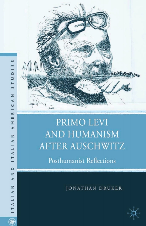 Book Primo Levi and Humanism after Auschwitz free
