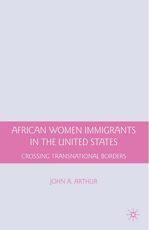 Book African Women Immigrants in the United States free