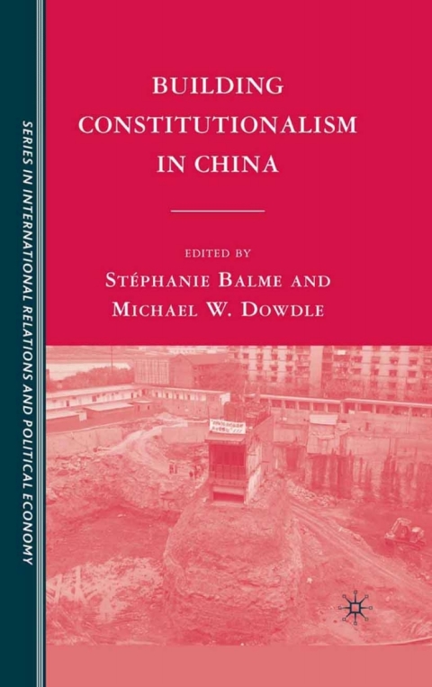 Book Building Constitutionalism in China free