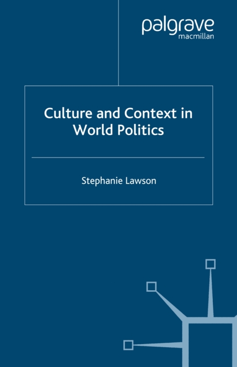 Book Culture and Context in World Politics free