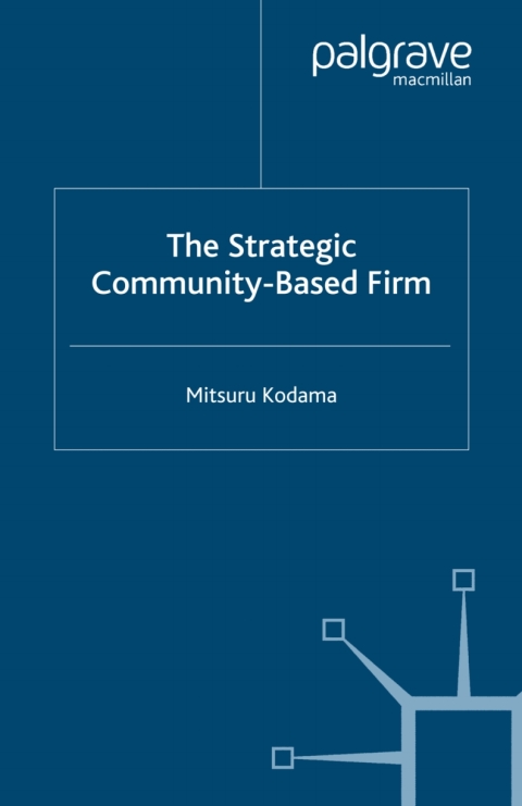 Book The Strategic Community-Based Firm free