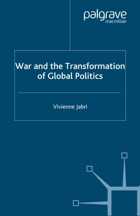 Book War and the Transformation of Global Politics free