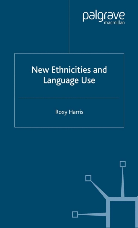 Book New Ethnicities and Language Use free