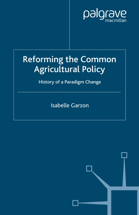 Book Reforming the Common Agricultural Policy free