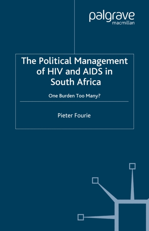 Book The Political Management of HIV and AIDS in South Africa free