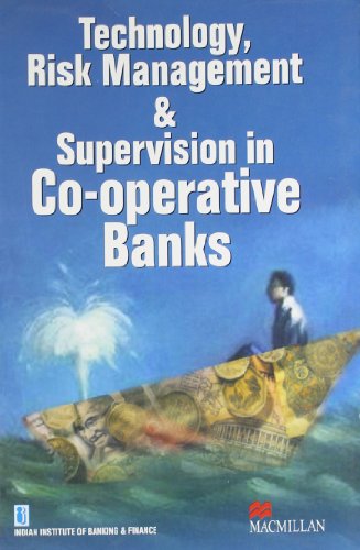 Book Technology, Risk Management & Supervision In Co-operative Banks free