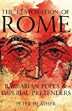 Book The Restoration of Rome: Barbarian Popes and Imperial Pretenders free