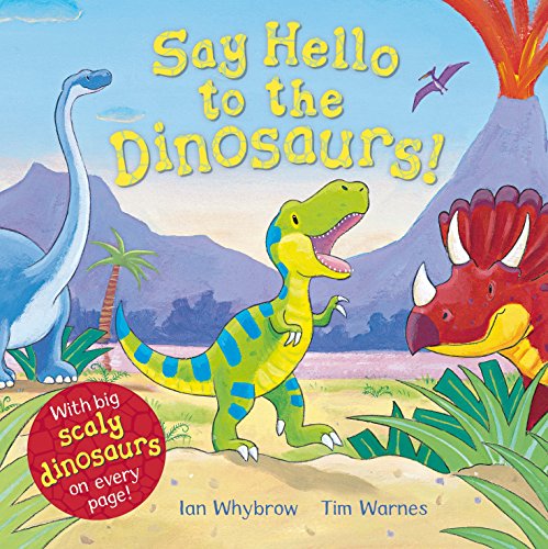 Book Say Hello to the Dinosaurs! free