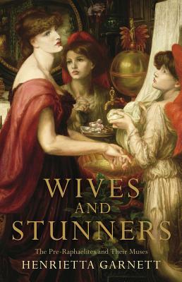 Book Wives and Stunners: The Pre-Raphaelites and Their Muses free