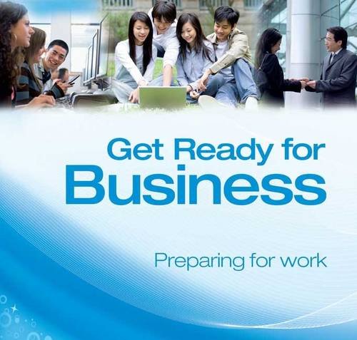 Book Get Ready for Business Class CD 2: Preparing for Work free