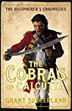 Book The Cobras of Calcutta: The Decipherer's Chronicles free