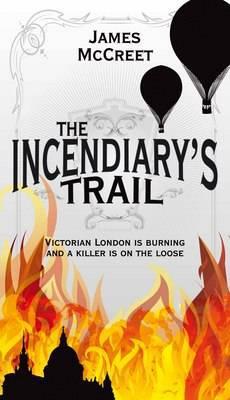 Book The Incendiary's Trail (Macmillan New Writing) free