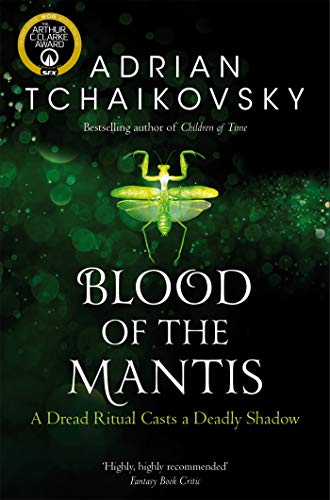 Book Blood of the Mantis (Shadows of the Apt Book 3) free