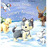 Book Say Hello to the Snowy Animals Spl free