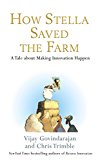 Book How Stella Saved the Farm: A Tale About Making Innovation Happe free