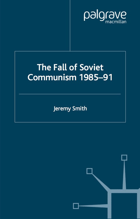 Book The Fall of Soviet Communism, 1986-1991 free