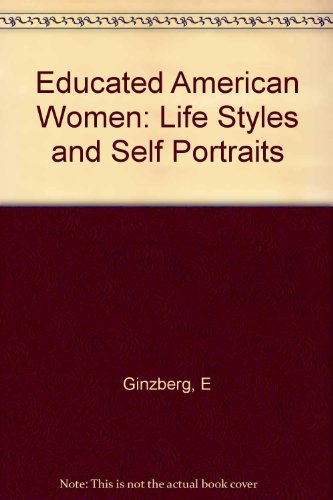 Book Educated American women: life styles and self-portraits (A Columbia paperback) free