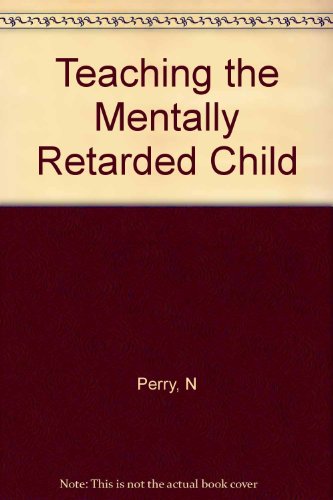 Book Teaching the Mentally Retarded Child. free