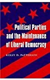Book Political Parties and the Maintenance of Liberal Democracy free