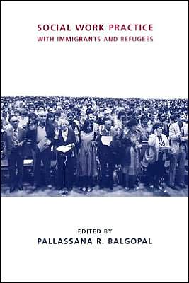 Book Social Work Practice with Immigrants and Refugees free