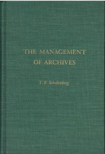 Book The Management of Archives (Study in Library Science) free