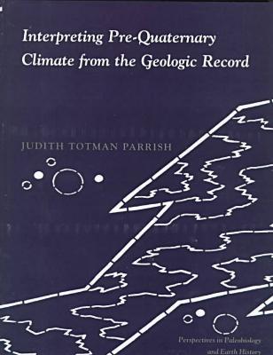 Book Interpreting Pre-Quaternary Climate from the Geologic Record free