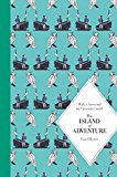 Book The Island of Adventure: 70th Anniversary (1) (Adventure series) free