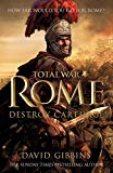 Book Total War Rome: Destroy Carthage: Based on the Bestselling Game free
