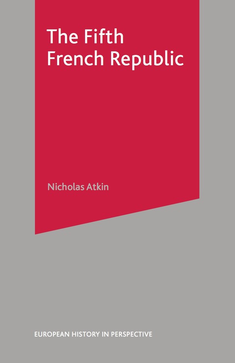 Book The Fifth French Republic (European History in Perspective) free