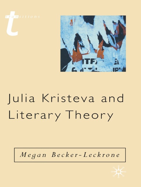 Book Julia Kristeva and Literary Theory free