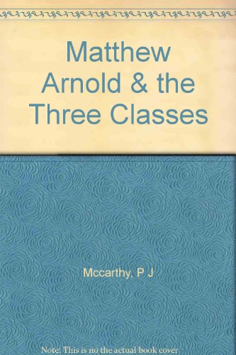 Book Matthew Arnold And The Three Classes free