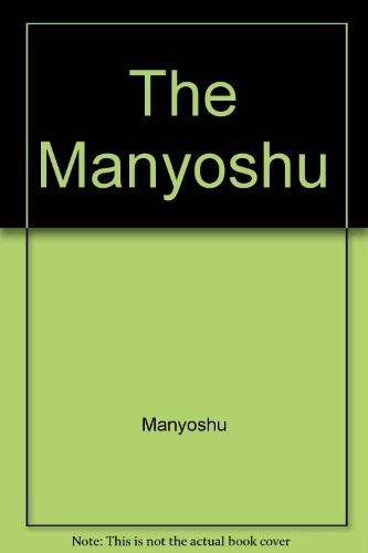 Book The Manyoshu: The Nippon Gakujutsu Shinkokai Translation of One Thousand Poems free