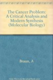 Book The Cancer Problem: A Critical Analysis and Modern Synthesis free