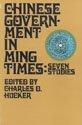 Book HUCKER: CHINESE GOVERNMENT IN MING TIMES (CLOTH) free