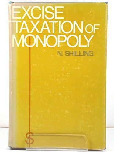 Book Excise Taxation Of Monopoly (columbia Studies In Economics) free
